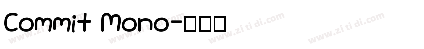 Commit Mono字体转换